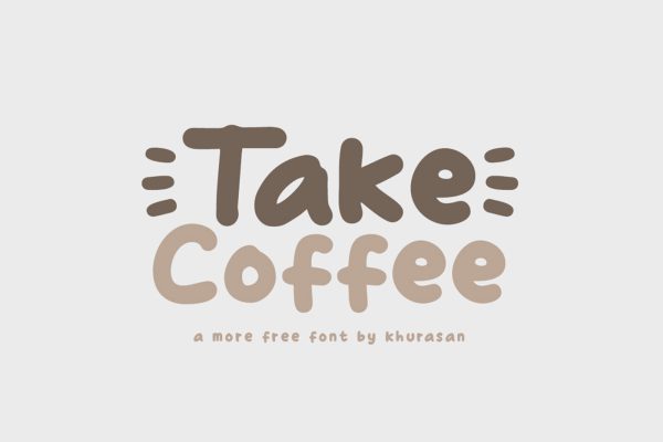 graphic for free - Take Coffee Font