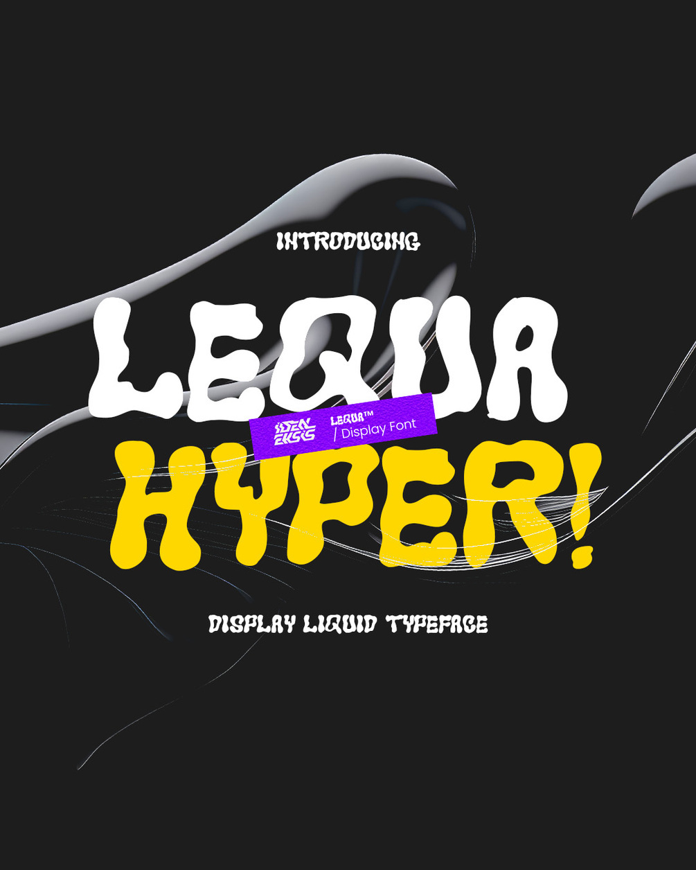 graphic for free - Lequa Hyper Liquid Display Font